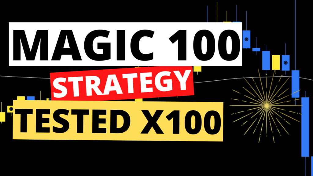 Magic 100 Strategy Tested X 100
