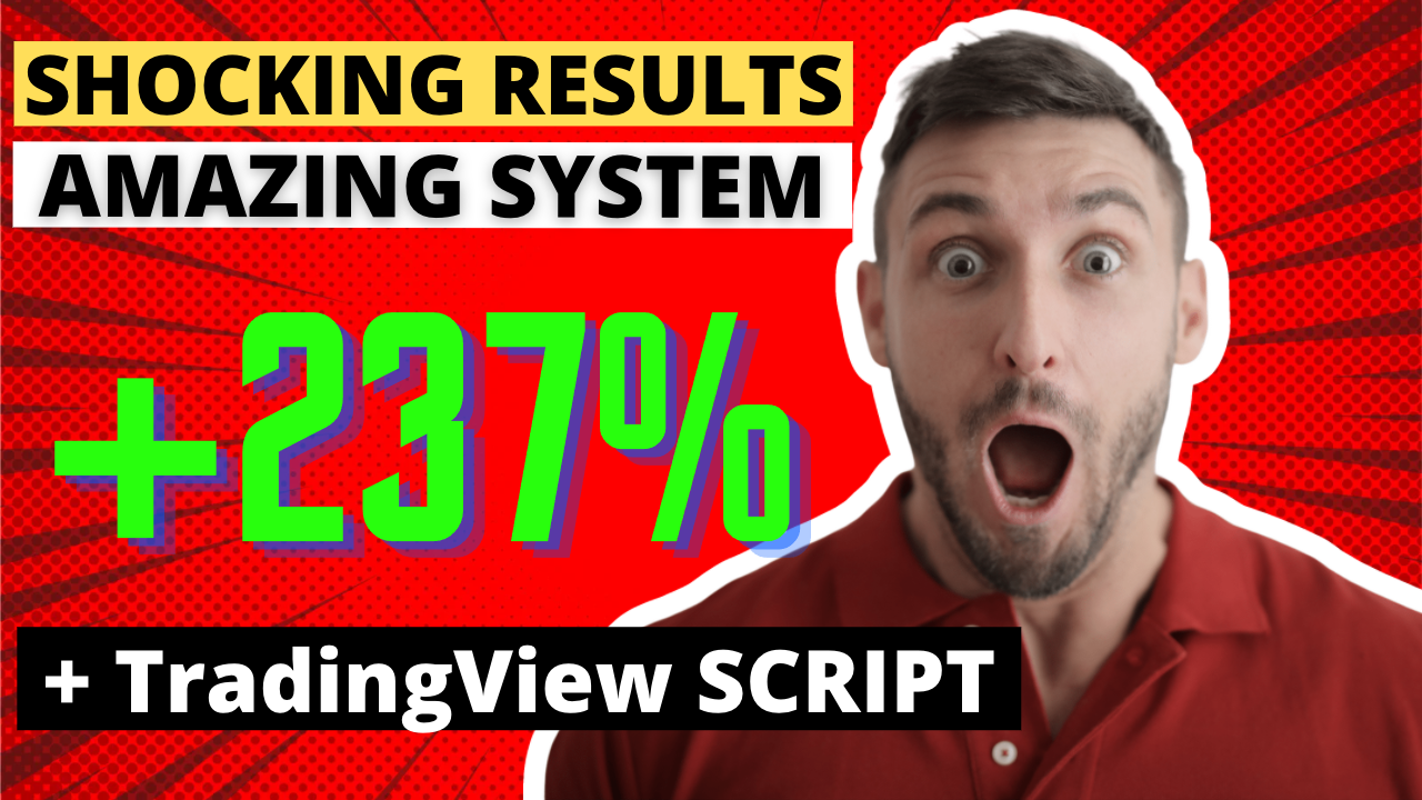 Shocking Results - Amazing System - +237% - +TradingView Script